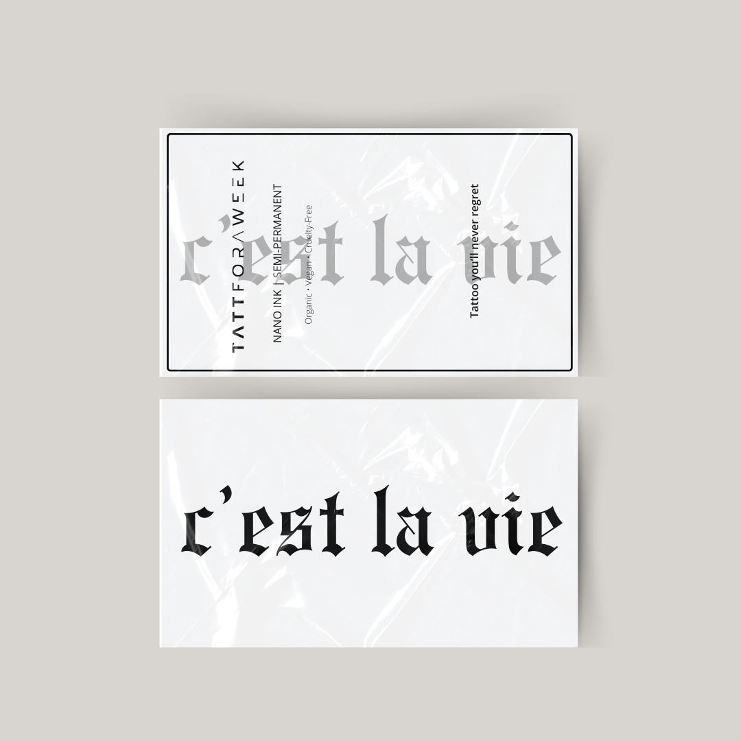 Tillfällig tatuering c'est la vie