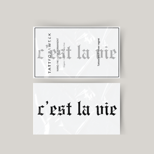 Tillfällig tatuering c'est la vie